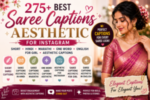 275+ Saree Captions Aesthetic for Instagram | Short, Hindi, Marathi & English Quotes