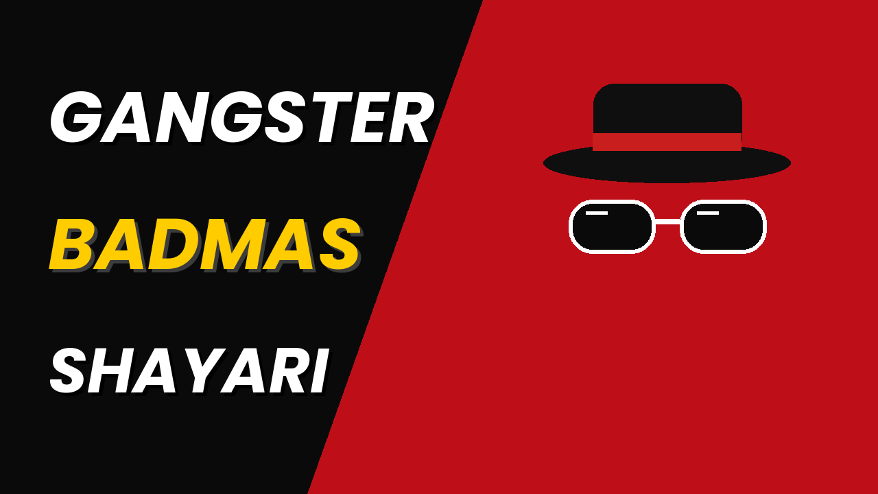 Gangster badmash shayari